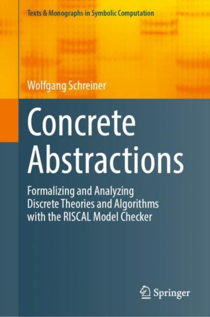 Book cover of: Concrete Abstractions. By: Wolfgang Schreiner