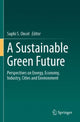 Book cover of: Sustainable Green Future. By: Suphi S. Oncel