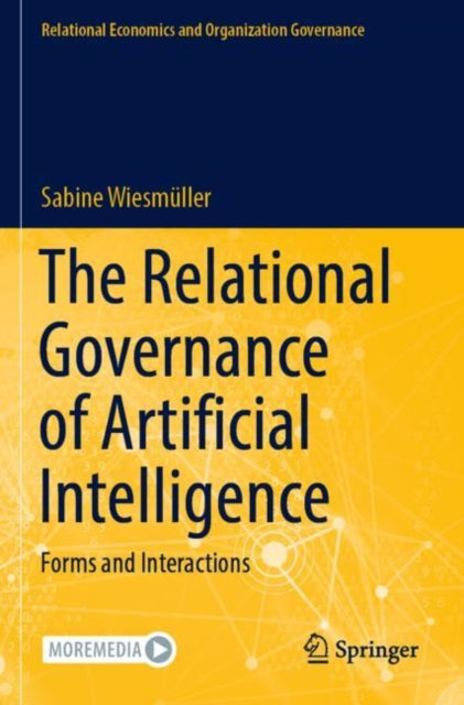 Book cover of: Relational Governance of Artificial Intelligence. By: Sabine Wiesmüller