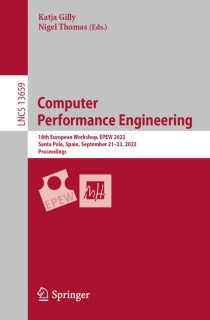 Book cover of: Computer  Performance Engineering. By: Katja Gilly de la Sierra-Llamazares