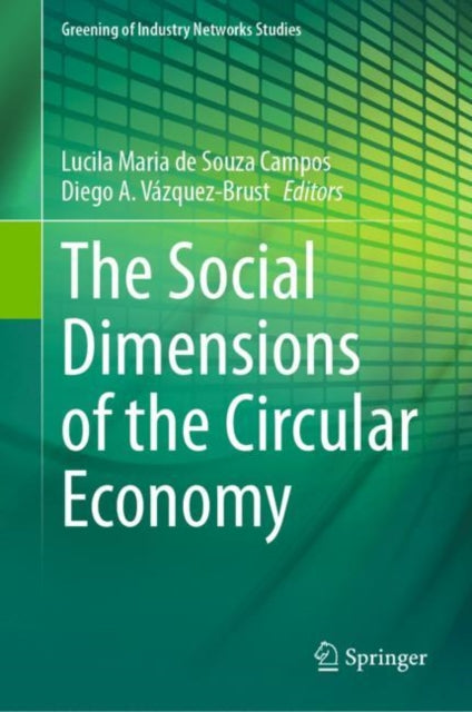 Book cover of: Social Dimensions of the Circular Economy. By: Lucila Maria de Souza Campos