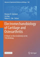 Book cover of: Electromechanobiology of Cartilage and Osteoarthritis. By: Brianne K. Connizzo