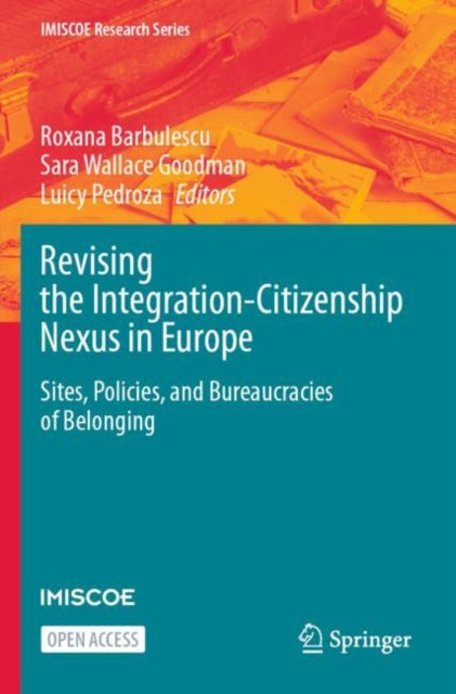 Book cover of: Revising the Integration-Citizenship Nexus in Europe. By: Roxana Barbulescu