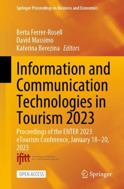 Book cover of: Information and Communication Technologies in Tourism 2023. By: Berta Ferrer-Rosell