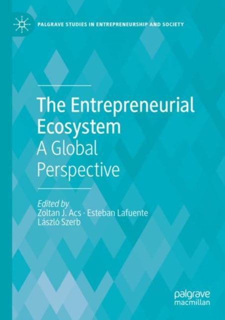 Book cover of: Entrepreneurial Ecosystem. By: Zoltan J. Acs