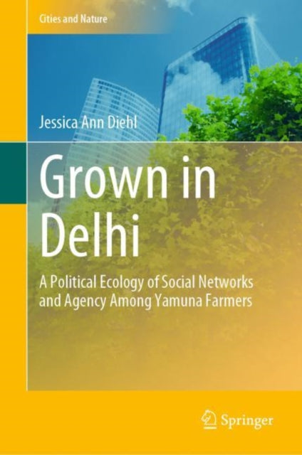 Book cover of: Grown in Delhi. By: Jessica Ann Diehl
