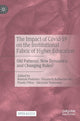 Book cover of: Impact of Covid-19 on the Institutional Fabric of Higher Education. By: Rómulo Pinheiro