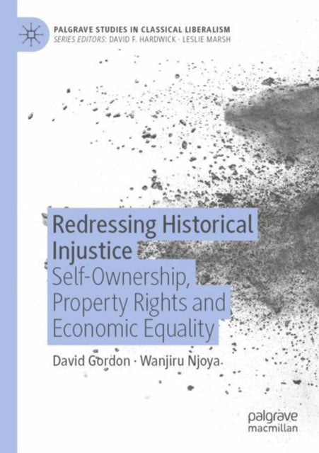 Book cover of: Redressing Historical Injustice. By: David Gordon