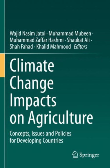 Book cover of: Climate Change Impacts on Agriculture. By: Wajid Nasim Jatoi