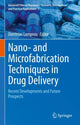 Book cover of: Nano- and Microfabrication Techniques in Drug Delivery. By: Dimitrios Lamprou