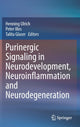 Book cover of: Purinergic Signaling in Neurodevelopment, Neuroinflammation and Neurodegeneration. By: Henning Ulrich