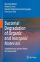 Book cover of: Bacterial Degradation of Organic and Inorganic Materials. By: Marziale Milani