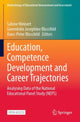 Book cover of: Education, Competence Development and Career Trajectories. By: Sabine Weinert