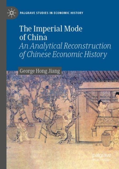 Book cover of: Imperial Mode of China. By: George Hong Jiang
