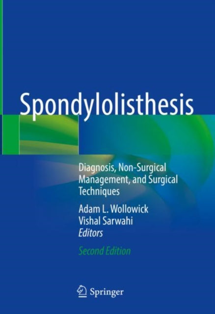 Book cover of: Spondylolisthesis. By: Adam L. Wollowick