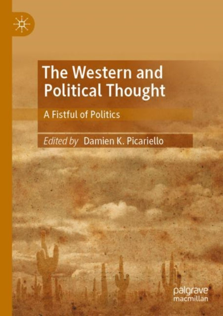 Book cover of: Western and Political Thought. By: Damien K. Picariello