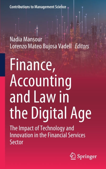 Book cover of: Finance, Accounting and Law in the Digital Age. By: Nadia Mansour