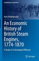 Book cover of: Economic History of British Steam Engines, 1774-1870. By: Haris Kitsikopoulos