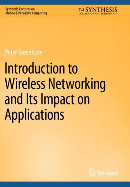 Book cover of: Introduction to Wireless Networking and Its Impact on Applications