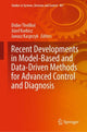 Book cover of: Recent Developments in Model-Based and Data-Driven Methods for Advanced Control and Diagnosis. By: Didier Theilliol