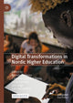Book cover of: Digital Transformations in Nordic Higher Education. By: Rómulo Pinheiro