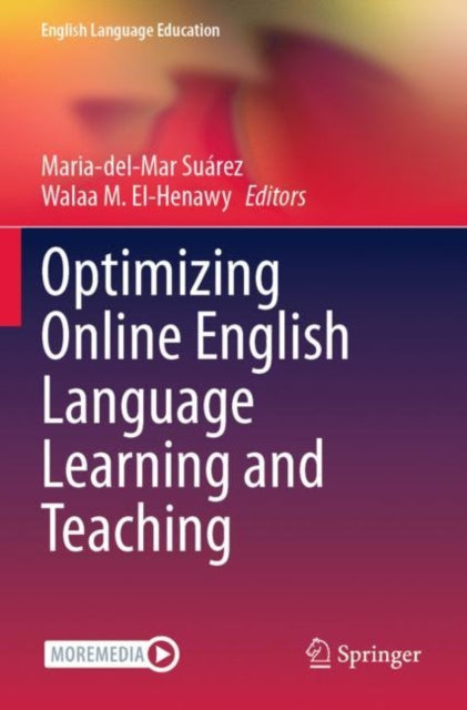 Book cover of: Optimizing Online English Language Learning and Teaching. By: Maria-del-Mar Suárez