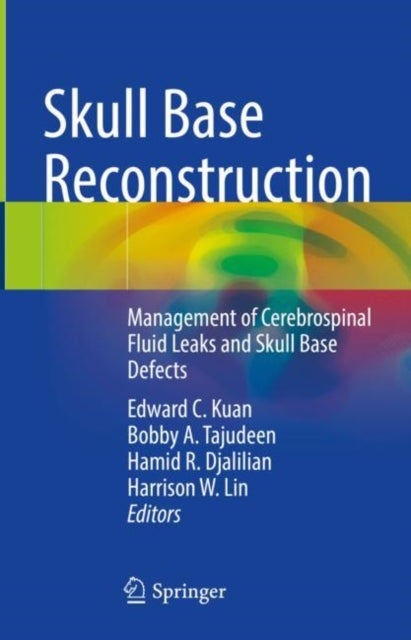 Book cover of: Skull Base Reconstruction. By: Edward C. Kuan