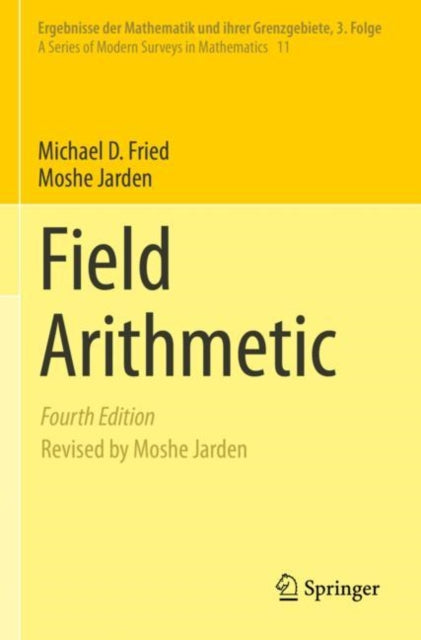 Book cover of: Field Arithmetic. By: Michael D. Fried