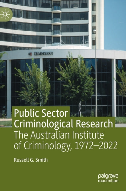 Book cover of: Public Sector Criminological Research. By: Russell G. Smith