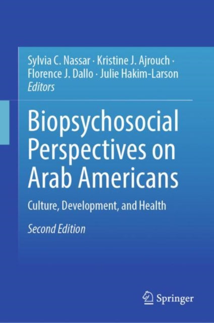 Book cover of: Biopsychosocial Perspectives on Arab Americans. By: Sylvia C. Nassar