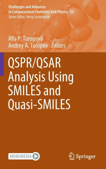 Book cover of: QSPR/QSAR Analysis Using SMILES and Quasi-SMILES. By: Alla P. Toropova