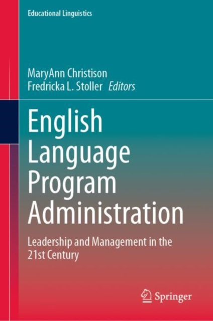 Book cover of: English Language Program Administration. By: Fredricka L. Stoller