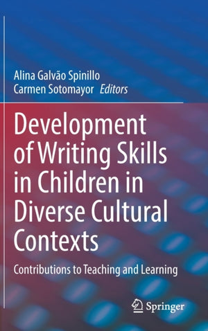 Development of Writing Skills in Children in Diverse Cultural Contexts