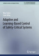 Book cover of: Adaptive and Learning-Based Control of Safety-Critical Systems. By: Max Cohen