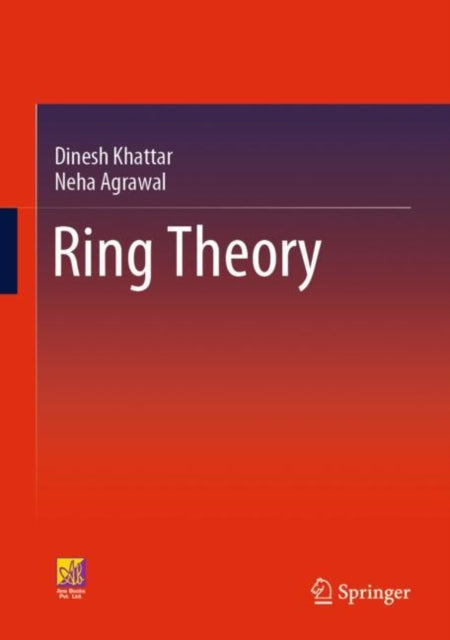 Book cover of: Ring Theory. By: Dinesh Khattar