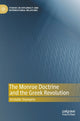Book cover of: Monroe Doctrine and the Greek Revolution. By: Aristotle Tziampiris