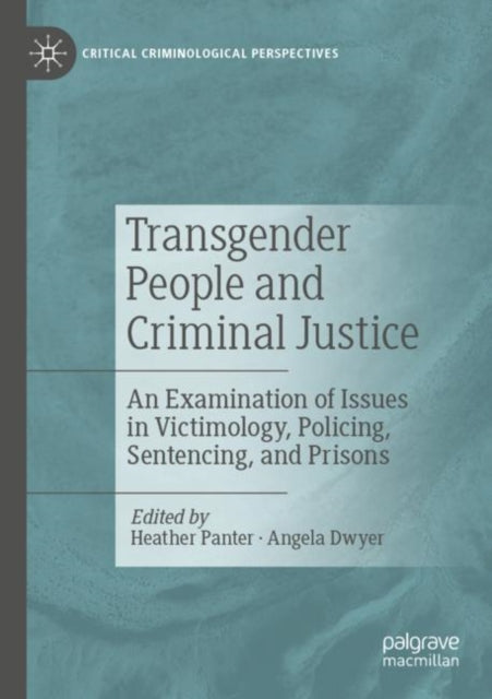 Book cover of: Transgender People and Criminal Justice. By: Heather Panter