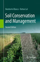 Book cover of: Soil Conservation and Management. By: Humberto Blanco