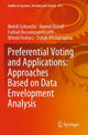 Book cover of: Preferential Voting and Applications: Approaches Based on Data Envelopment Analysis. By: Mehdi Soltanifar