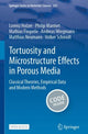 Book cover of: Tortuosity and Microstructure Effects in Porous Media. By: Lorenz Holzer