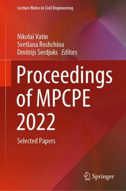 Book cover of: Proceedings of MPCPE 2022. By: Nikolai Vatin