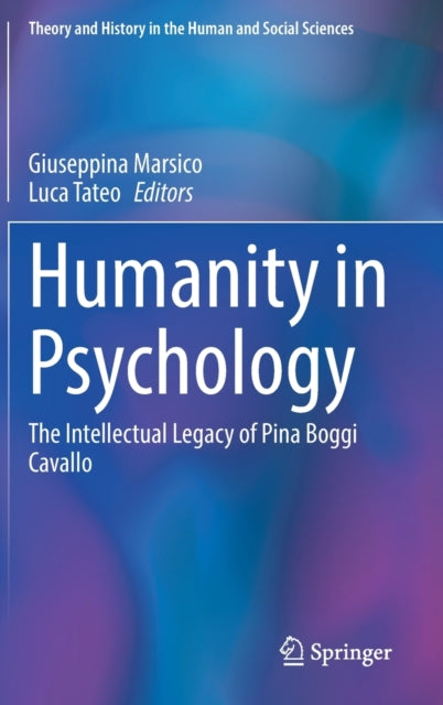 Book cover of: Humanity in Psychology. By: Giuseppina Marsico