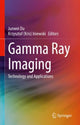 Book cover of: Gamma Ray Imaging. By: Junwei Du