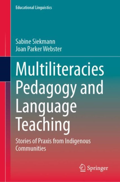 Book cover of: Multiliteracies Pedagogy and Language Teaching. By: Sabine Siekmann