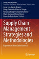 Book cover of: Supply Chain Management Strategies and Methodologies. By: Jorge Luis García Alcaraz