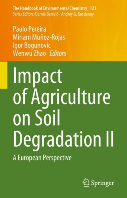 Book cover of: Impact of Agriculture on Soil Degradation II. By: Paulo Pereira