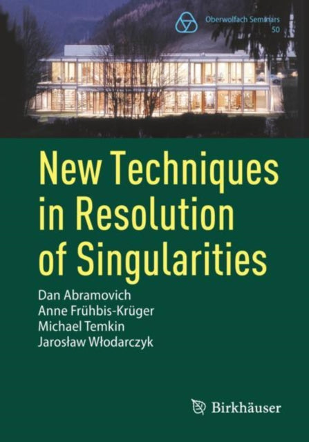 Book cover of: New Techniques in Resolution of Singularities. By: Dan Abramovich