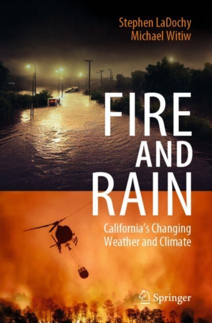 Book cover of: Fire and Rain. By: Stephen LaDochy