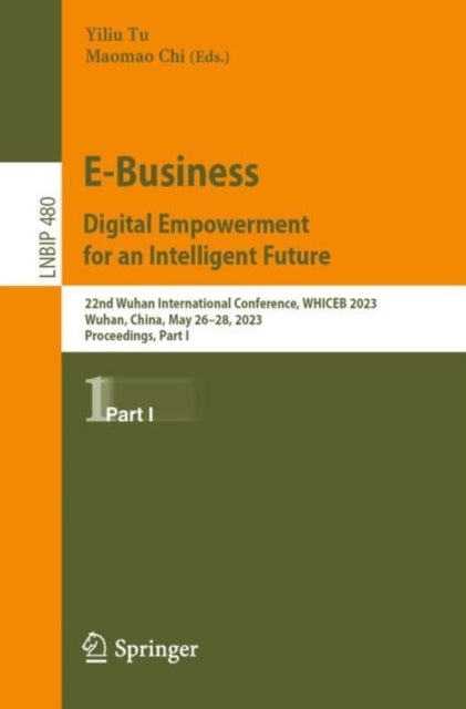 Book cover of: E-Business. Digital Empowerment for an Intelligent Future. By: Yiliu Tu