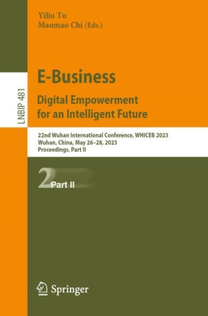 Book cover of: E-Business. Digital Empowerment for an Intelligent Future. By: Yiliu Tu